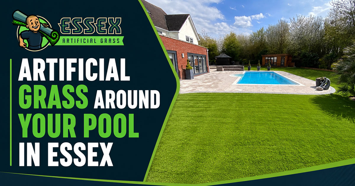 Artificial Grass Guides, News & Advice Artificial Grass Around Your Pool in Essex